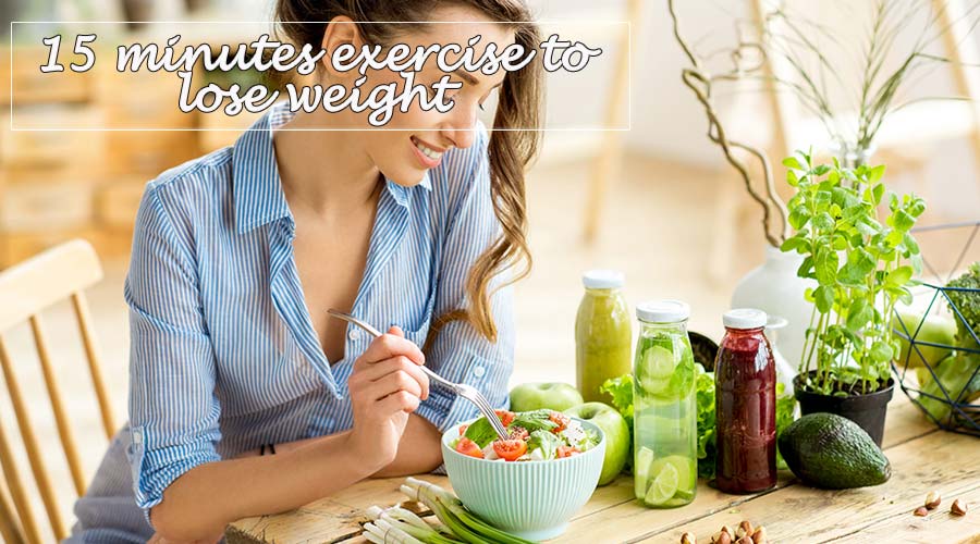 15 minutes exercise to lose weight 